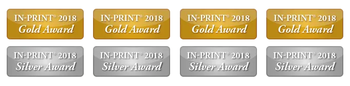 winner of 8 2018 In-Print Awards, 4 gold and 4 silver